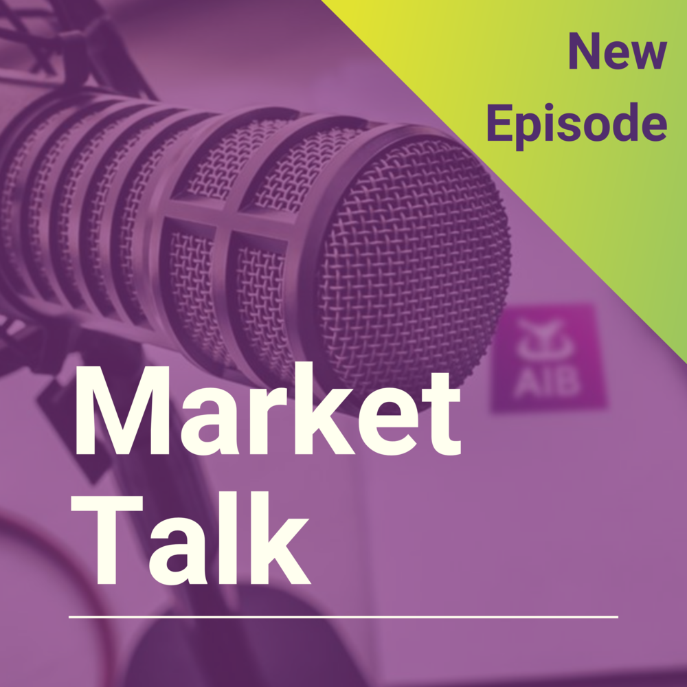 AIB Market Talk 
